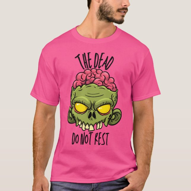 Camiseta The Dead Do Not Rest (Frente)