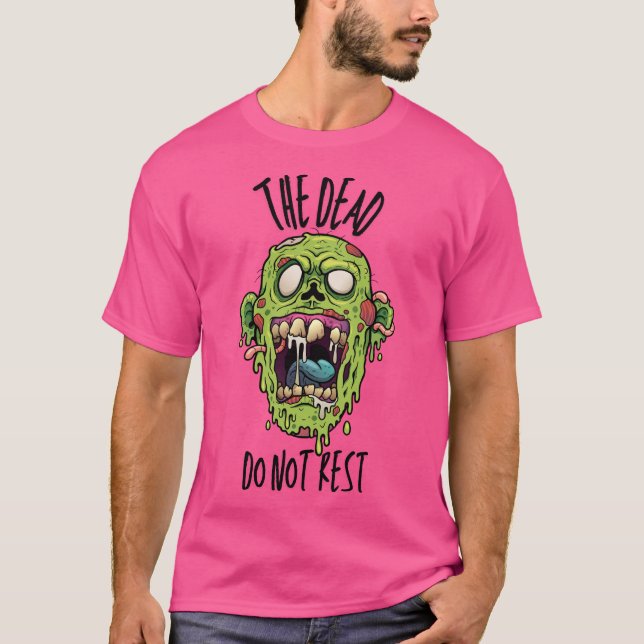 Camiseta The Dead Do Not Rest (Frente)