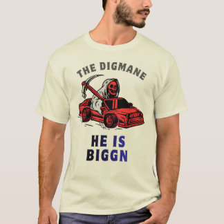 CAMISETA THE DIGGMAN-HE IS BIGG'N FUNNY GRAPHIC T-SHIRT
