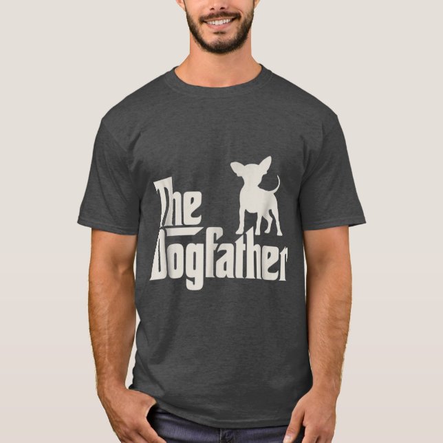Camiseta The Dogfather Chihuahua Funny Dog Owner family (Frente)