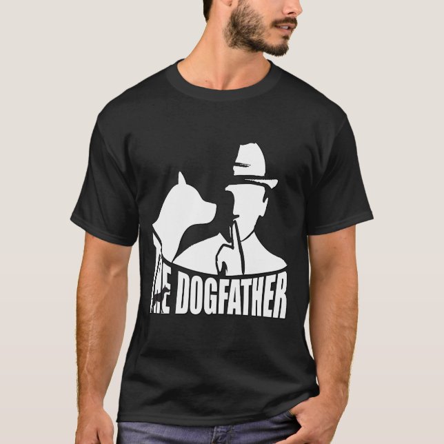 Camiseta The Dogfather Funny Pet Parent Movie Parody. (Frente)