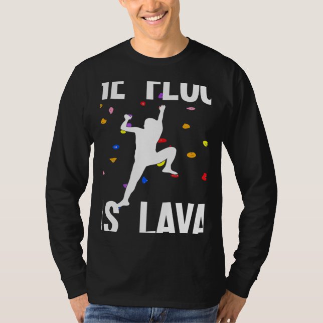 Camiseta The Floor Is Lava Bouldering And Climbing (Frente)