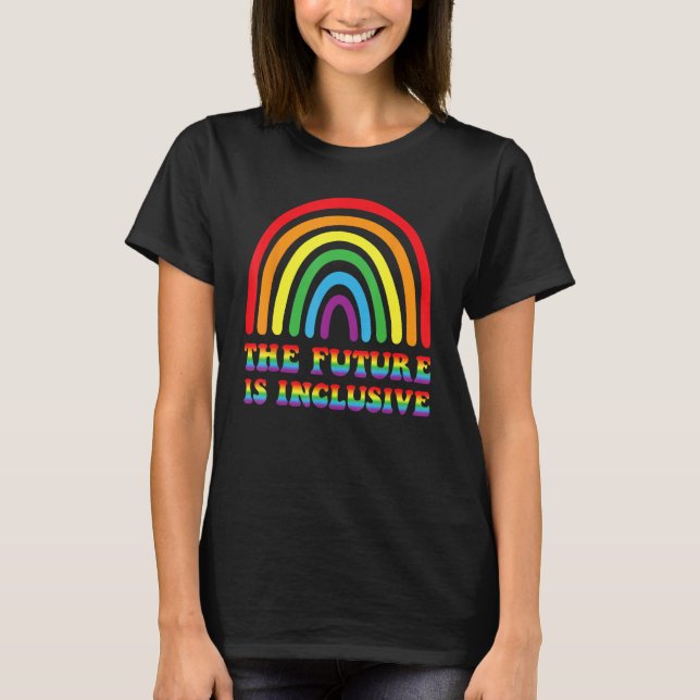 Camiseta THE FUTURE IS INCLUSIVE Rainbow LGBT Gay Pride Mon (Frente)