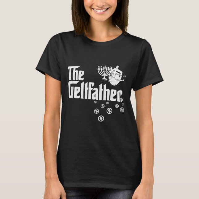 Camiseta The Geltfather Hanukkah Gelt Dreidel Jewish Dad Me (Frente)