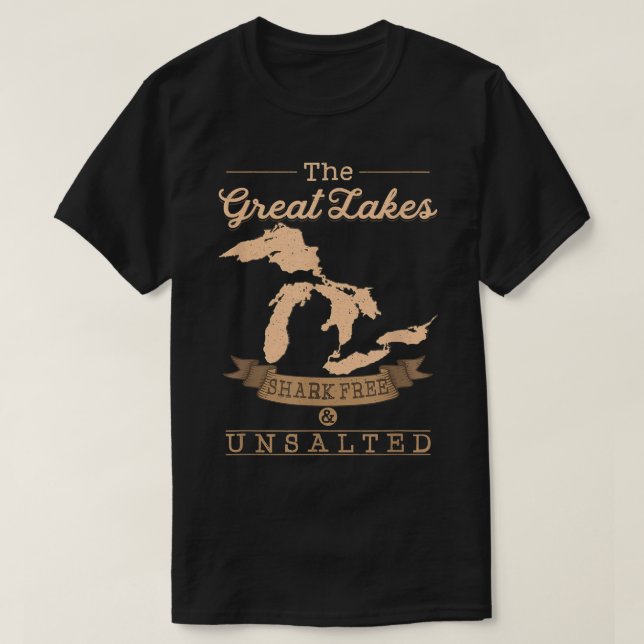 Camiseta The Great Lakes Shark Free Unsalted  Michigan Gift (Frente do Design)