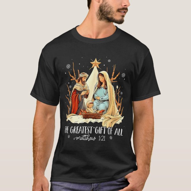 Camiseta The Greatest Gift For All Christmas Nativity Jesus (Frente)