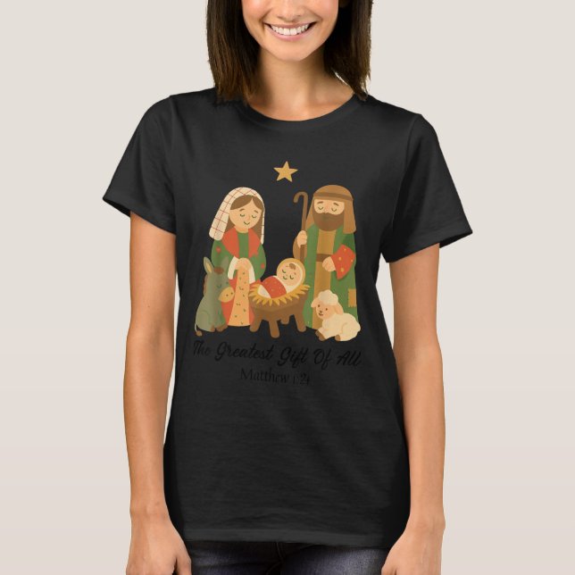 Camiseta The Greatest Gift Off All Nativity Scene Jesus Mat (Frente)