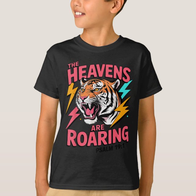 Camiseta The Heavens Are Roaring Psalm 19_1 Tiger Christian (Frente)