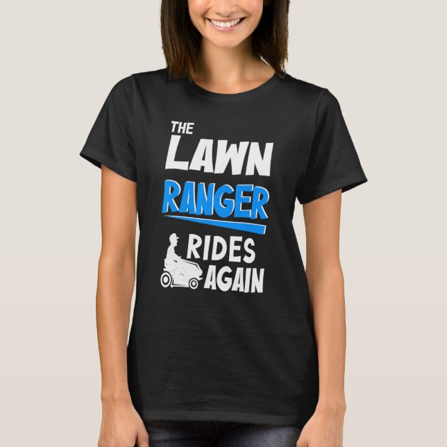 Camiseta The Lawn Ranger Rides Again   Mowing lawns Men (Frente)