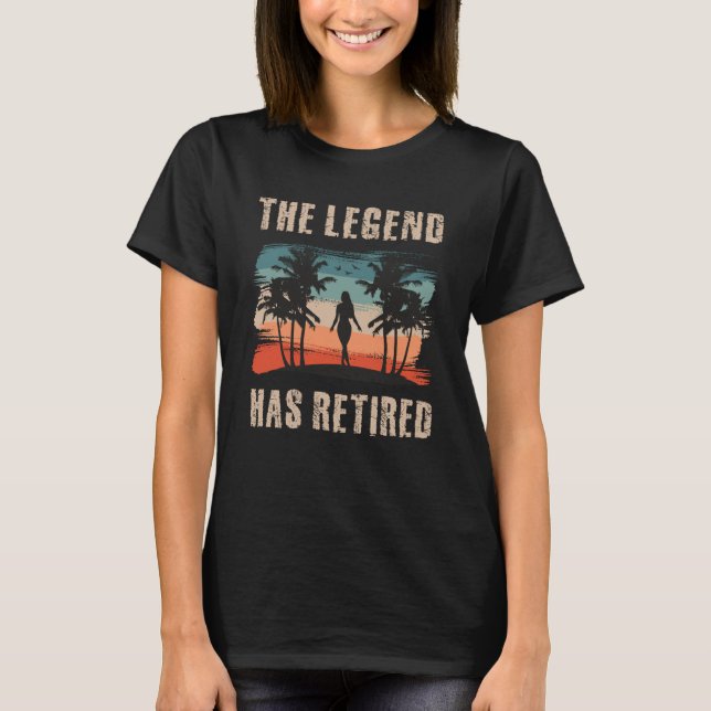 Camiseta The legend has retired, Retirement, Retiree (Frente)