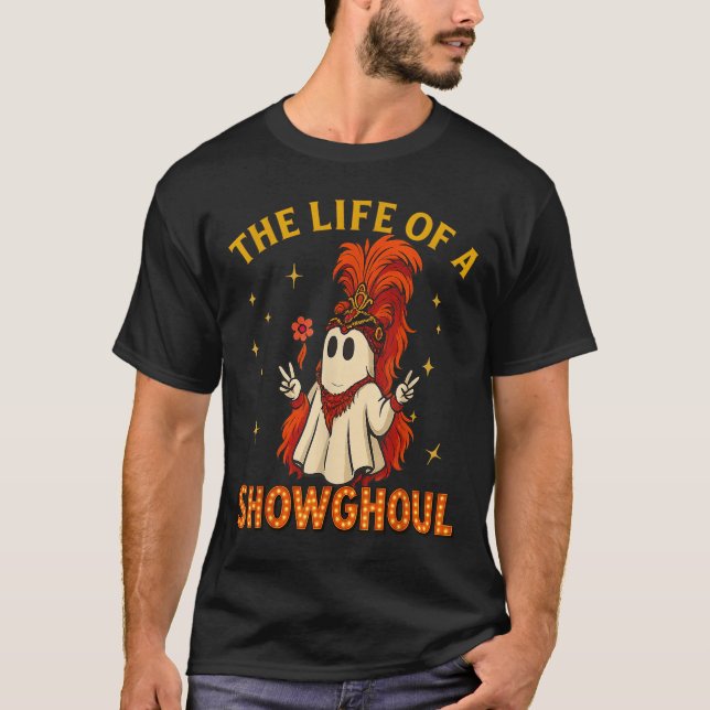 Camiseta The Life Of A Showghoul Funny Halloween Ghost Girl (Frente)
