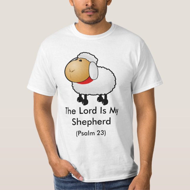 Camiseta The lord Is My Shepherd (salmo 23) (Frente)