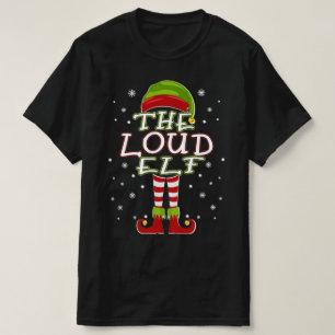 Camiseta The Loud Elf Family Matching Group 2021