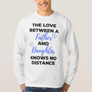 Camiseta The Love Between A Father And Daughter Black