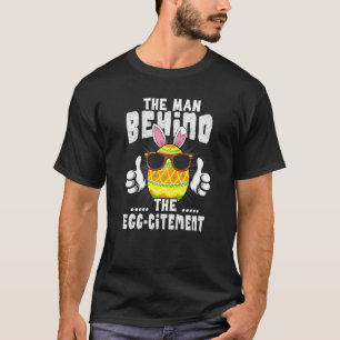 Camiseta The Man Behind The Egg citemen Men Easter Pregnanc