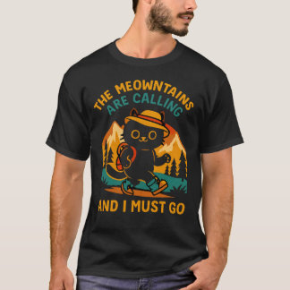 Camiseta The Meowntains Are Calling Hiking Camping Cat Love