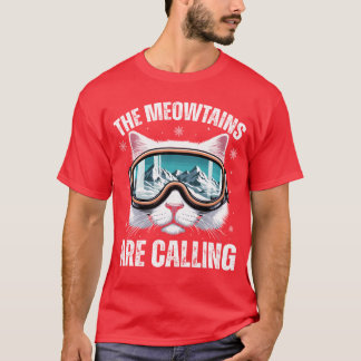 Camiseta The Meowtains Are Calling Snowboarding Cat Snowboa