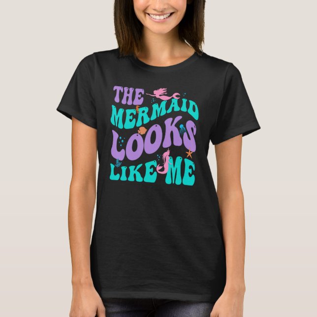 Camiseta The Mermaid Looks Like Me Black Girl Quote Groovy  (Frente)