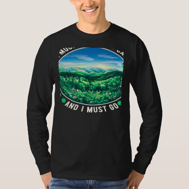 Camiseta The Mountains Are Calling And I Must Go   (Frente)