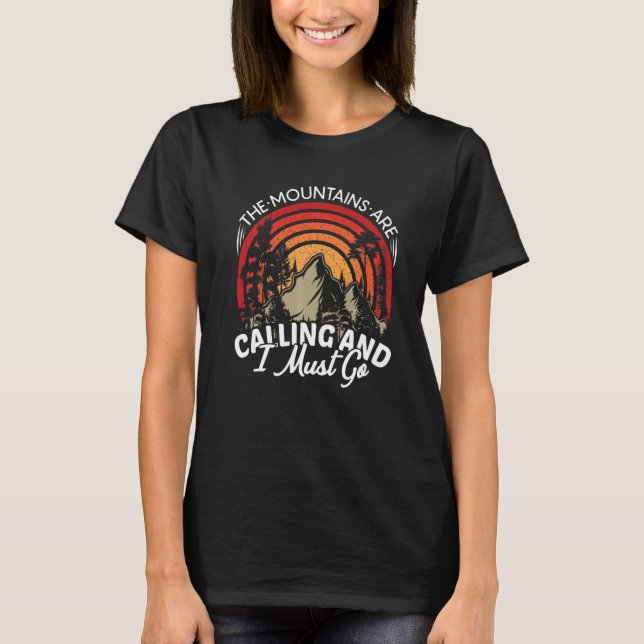 Camiseta The Mountains Are Calling And I Must Go Premium (Frente)