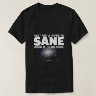 Camiseta The Multiverse (Sane) - A MisterP Shirt