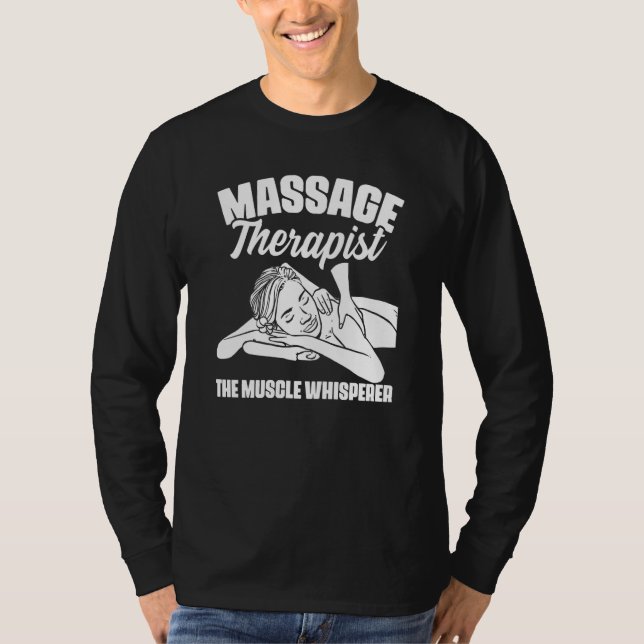 Camiseta The Muscle Whisperer Massage Therapist Back Rub Th (Frente)