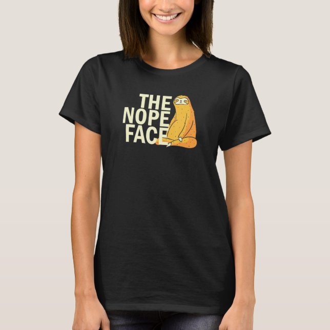 Camiseta The Nope Face  Sloth Humor Sarcastic  Men Women (Frente)
