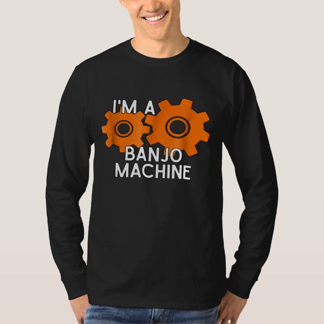 Camiseta The Official Im A Banjo Machine (Frente)