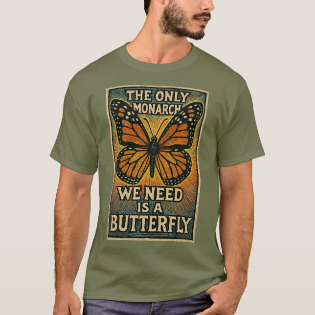 Camiseta The Only monarch we need T-Shirt (Frente)