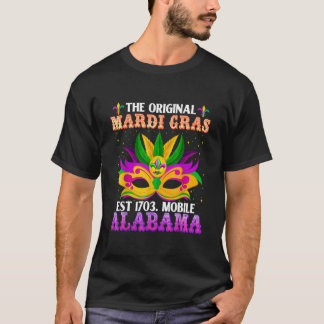 Camiseta The Original Mardi Gras Mobile Alabama 1703 Funny 