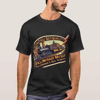 Camiseta The Original Rail: B&O Museum, Baltimore MD