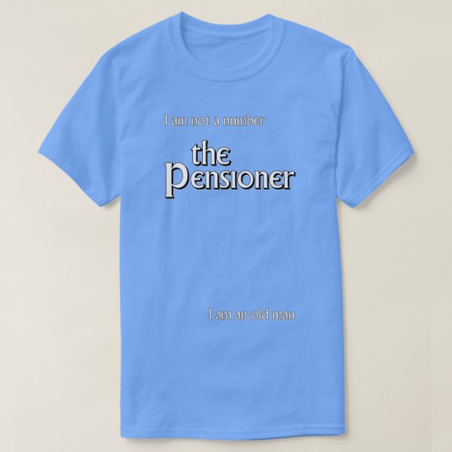 Camiseta The Pensioner (Frente do Design)