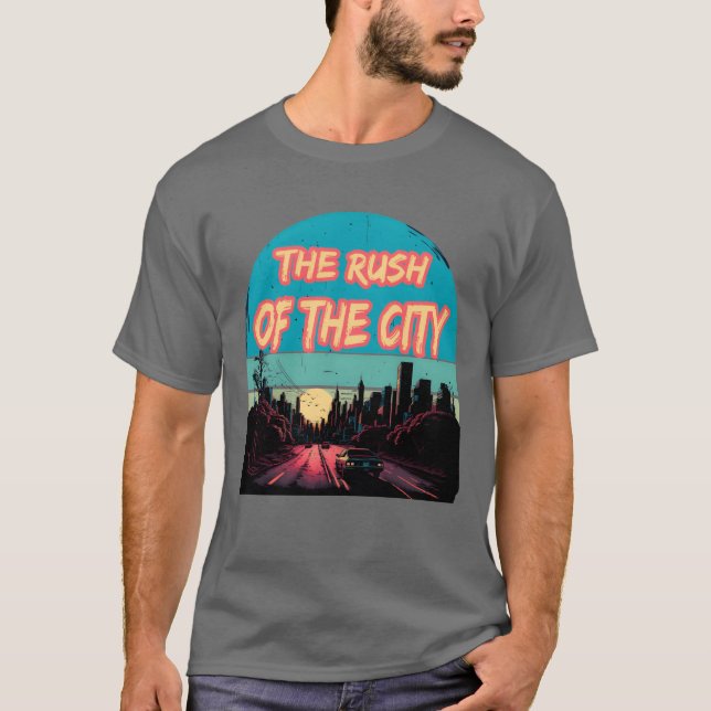 Camiseta The Rush Ofhe City gift (Frente)