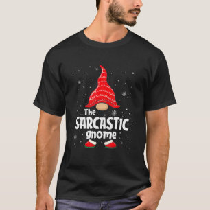 Camiseta The Sarcastic Gnome Matching Family Group Christma