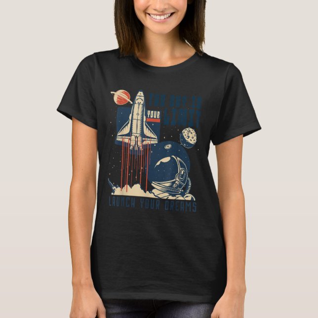 Camiseta The Sky Is Your Limit Space Rocket Shuttle Motivat (Frente)