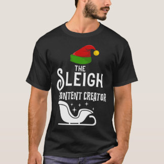 Camiseta The Sleigh Content Creator Christmas Holidays Wor