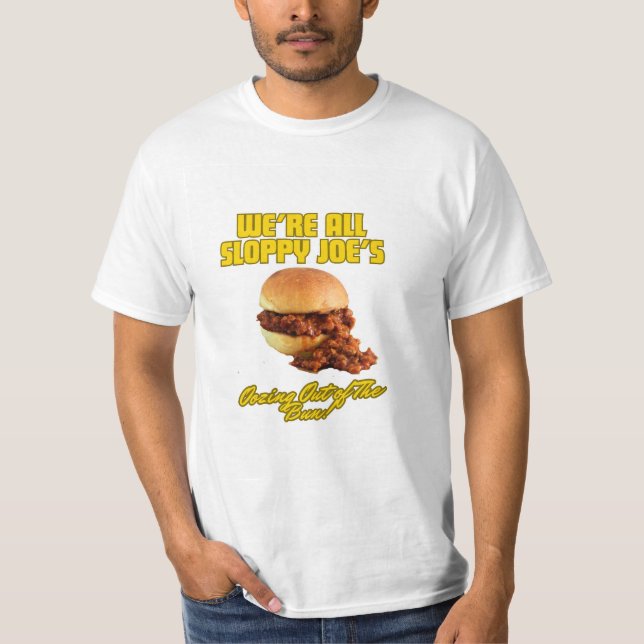Camiseta "The Sloppy Joe" (PositiviTee) (Frente)