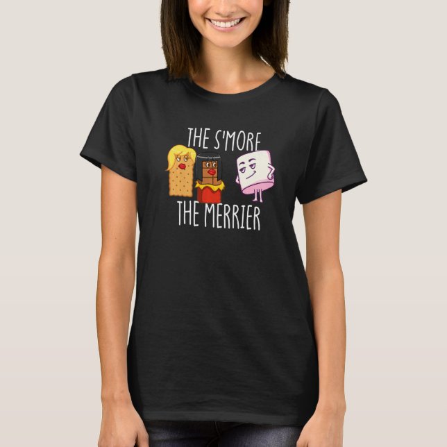 Camiseta The S'More The Merrier S'mores Marshmallow Smores  (Frente)