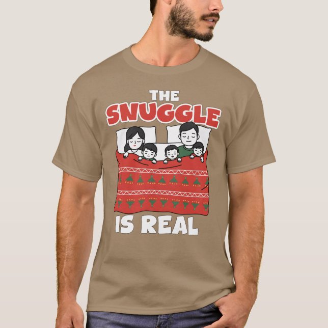 CAMISETA THE SNUGGLE IS REAL CHRISTMAS GIFT (Frente)