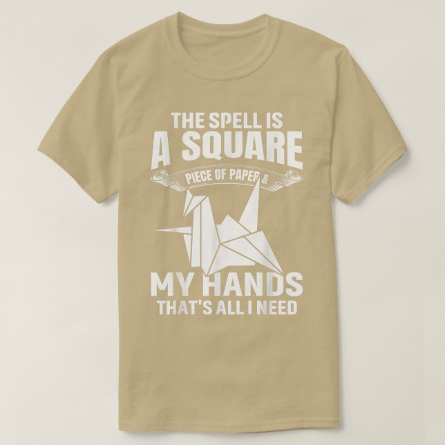 Camiseta The Spell is A Square Piece of Japan Origami Paper (Frente do Design)