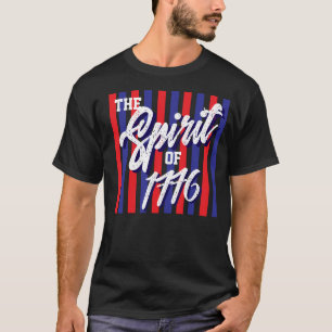 Camiseta The Spirit Of 1776 4 de julho