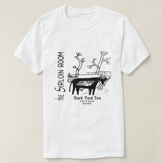 Camiseta The Stock Yard Inn's Sirloin Room, Chicago, IL (Frente do Design)