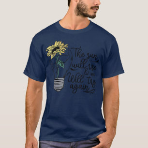 Camiseta The Sun Will Rise And We Try Again Sunflower Menta