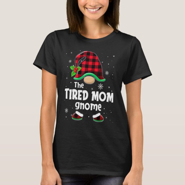 Camiseta The Tired Mom Gnome Buffalo Plaid Christmas Matchi (Frente)