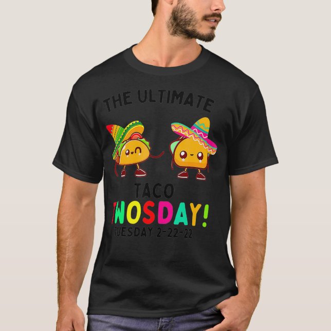 Camiseta The Ultimate Taco Twosday Tuesday 222221  (Frente)