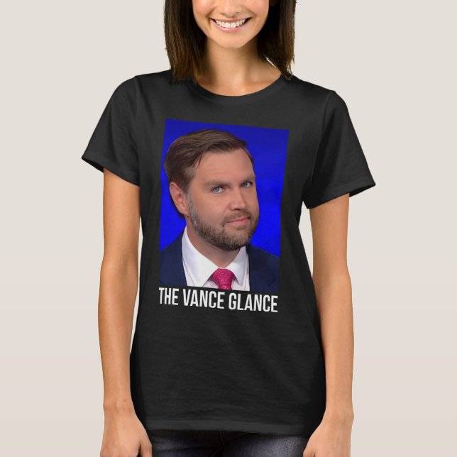 Camiseta The Vance Glance - Funny Jd Vance  (Frente)