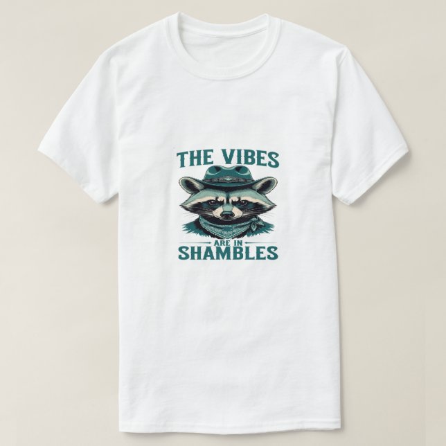 Camiseta The Vibes Are in Shambles – Funny Cowboy Raccoon V (Frente do Design)