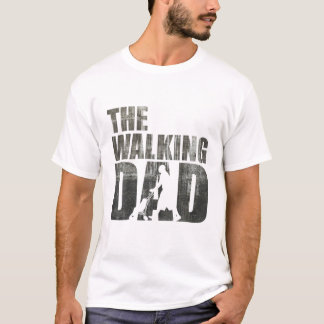 Camiseta The Walking Dad Daughter Son Child Father Daddy