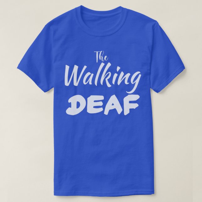 Camiseta The Walking Deaf 3 (Frente do Design)