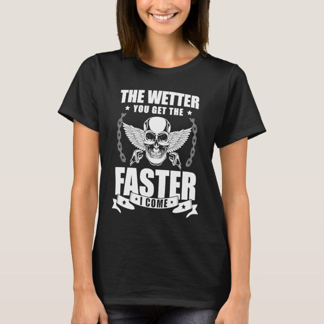 Camiseta The Wetter You Get The Faster I Come Plumber Pipef (Frente)